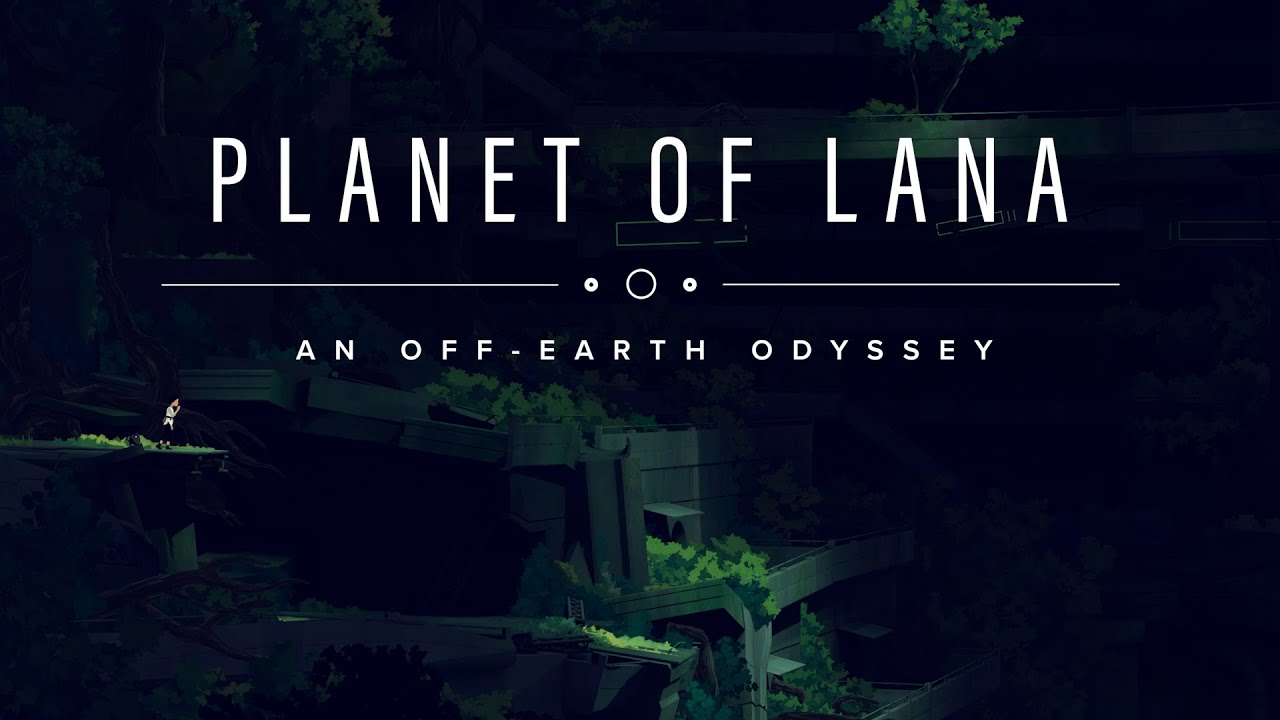 Planet of Lana - Official Release Date Trailer 2023