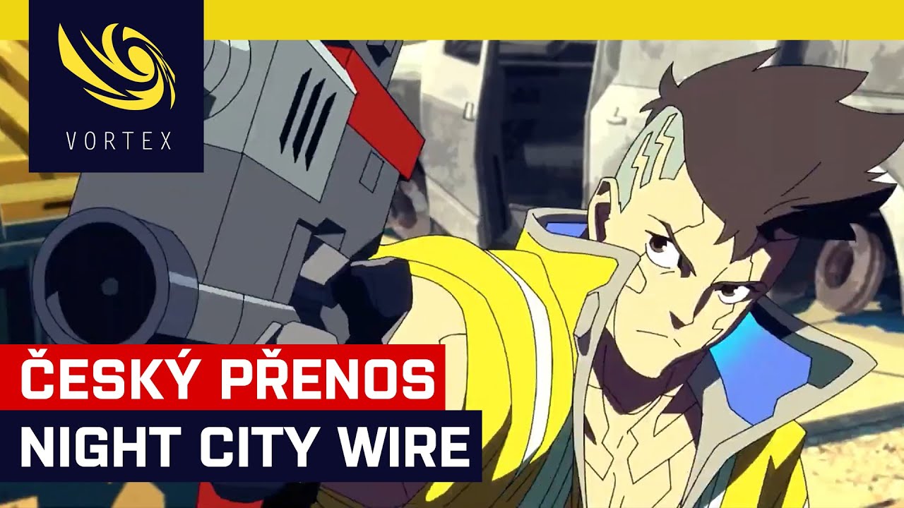 Český přenos Night City Wire. CD Projekt promluví o seriálu Edgerunners a obsahu pro Cyberpunk 2077
