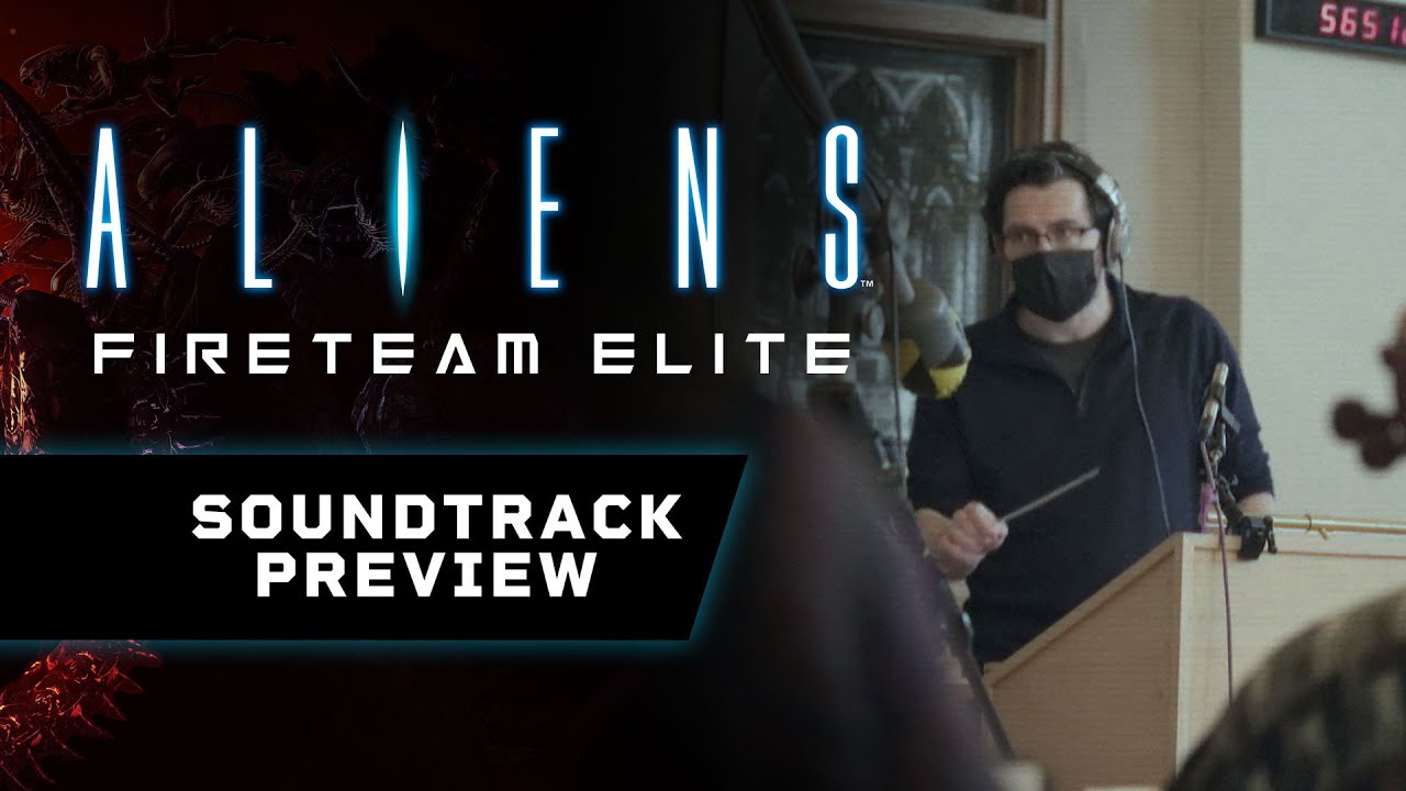 Aliens: Fireteam Elite Soundtrack Preview – ft. composer Austin Wintory