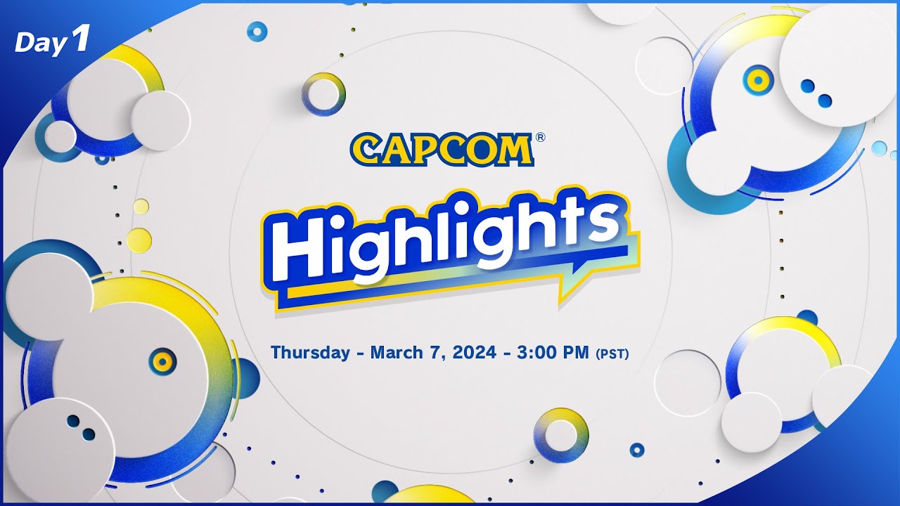 Capcom Highlights Day 1｜March 7, 2024