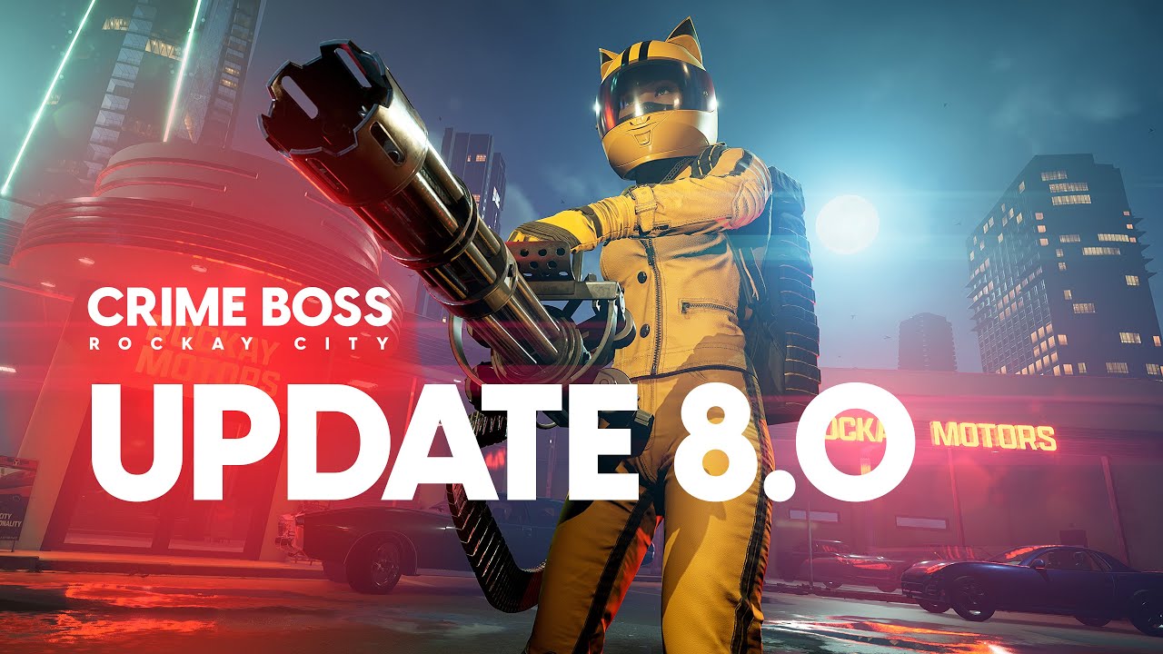 Update 8.0 Launch Trailer - Crime Boss: Rockay City [PEGI]