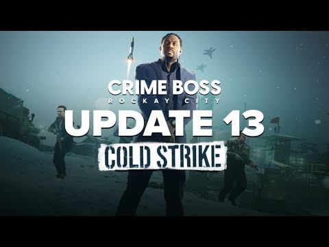 Update 13 is OUT NOW! - Crime Boss: Rockay City [ESRB]
