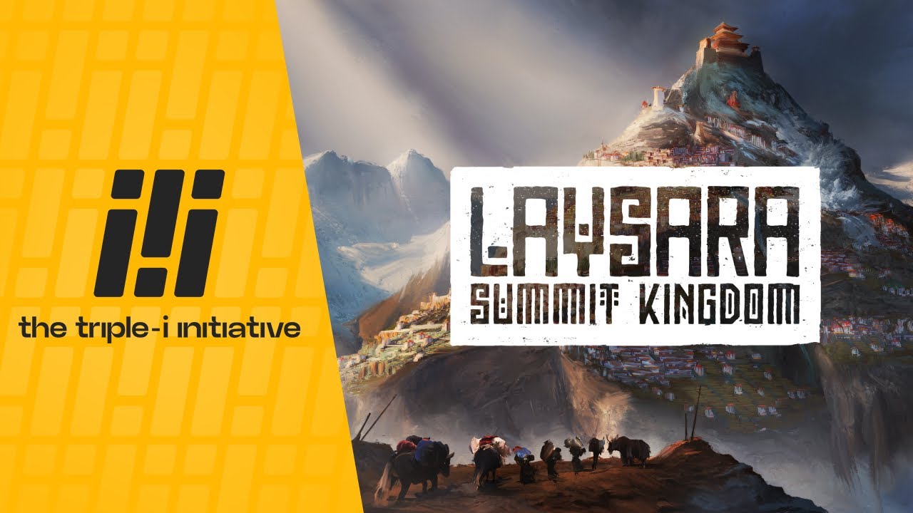 Laysara: Summit Kingdom - Surprise Launch Trailer | The Triple-i Initiative