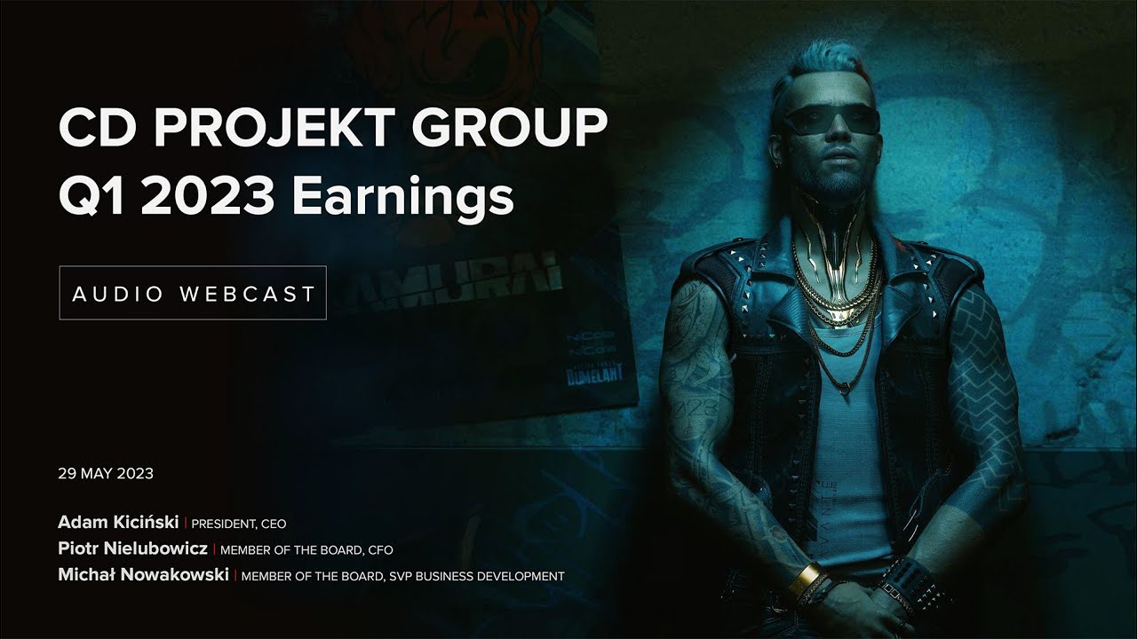 [EN] CD PROJEKT Group Q1 2023 earnings conference - audio webcast