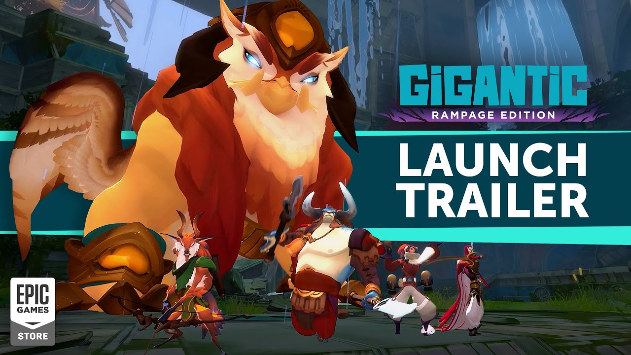 Gigantic Rampage Edition Launch Trailer