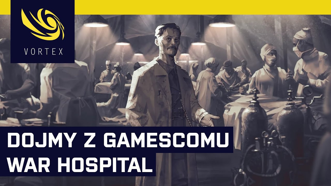 Dojmy z Gamescomu: War Hospital. Staňte se ředitelem polní nemocnice během první světové války