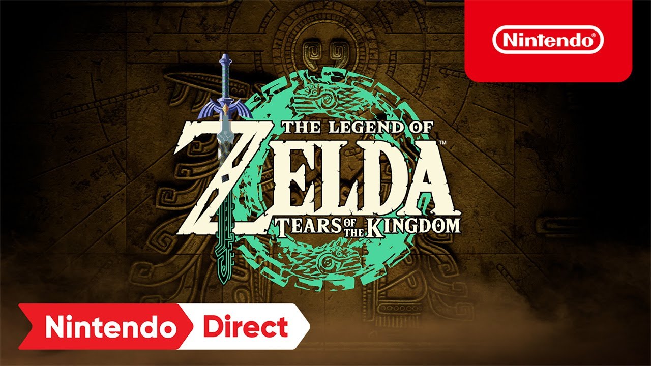 The Legend of Zelda: Tears of the Kingdom – Coming May 12th, 2023 – Nintendo Switch