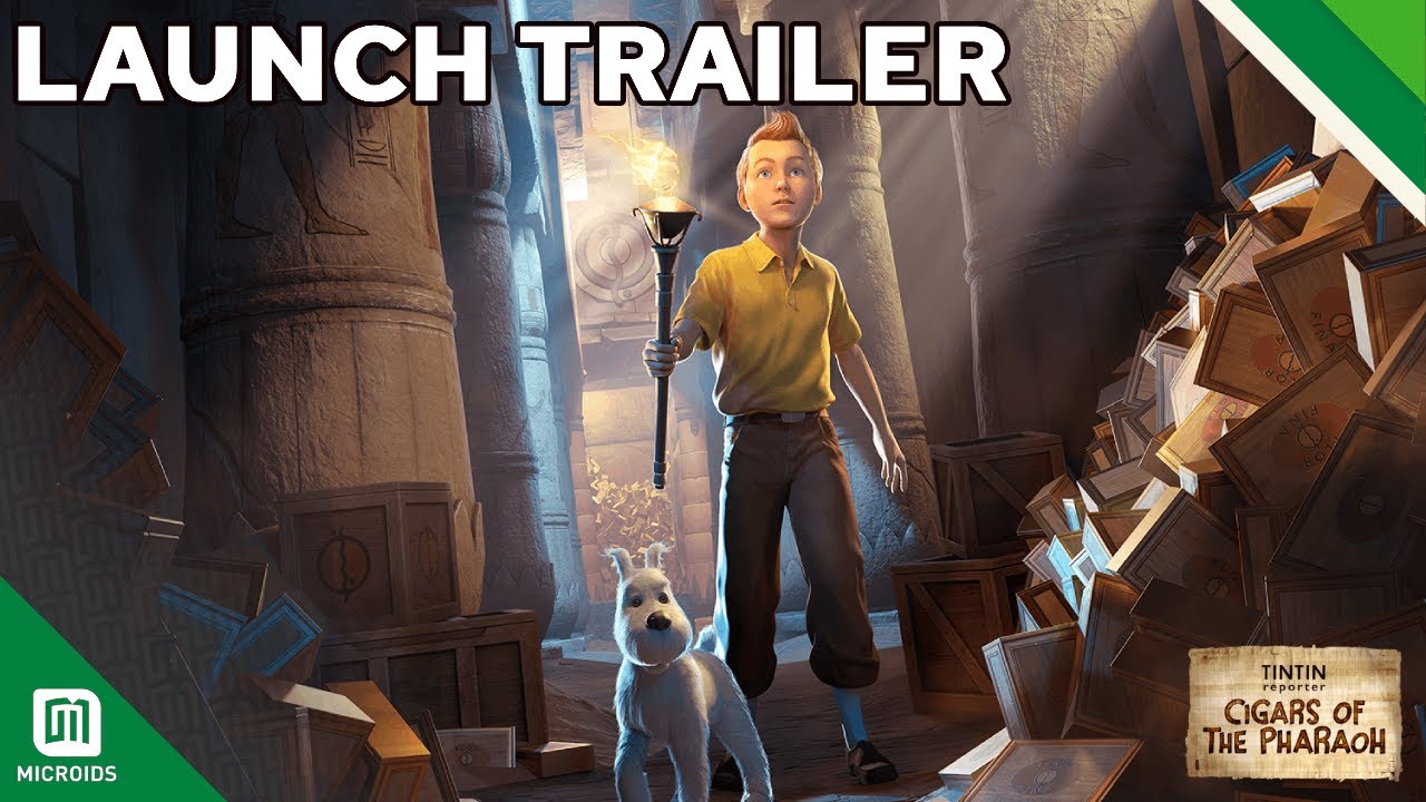 Tintin Reporter: Cigars of the Pharaoh – Launch Trailer – TintinImaginatio / Pendulo / Microids