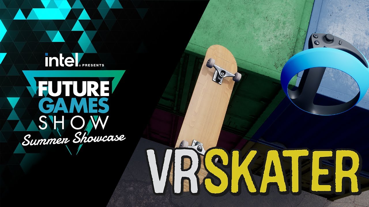 VR Skater Gameplay Trailer - Future Games Show Summer Showcase 2023
