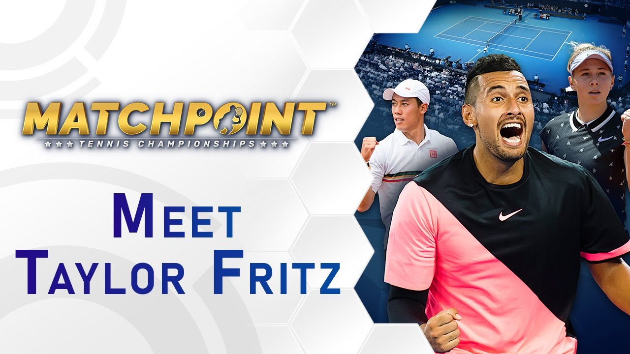 MATCHPOINT – Tennis Championships | Meet Taylor Fritz (EN)
