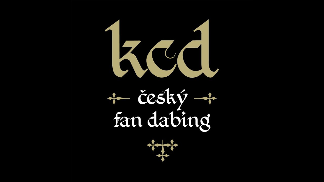 KCD FAN DABING / TESTOVÁNÍ 01