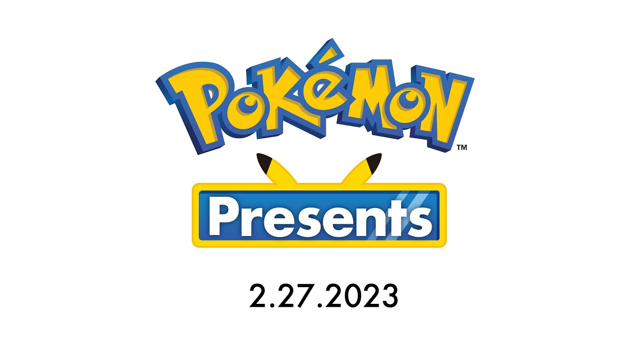 Pokémon Presents | 2.27.2023