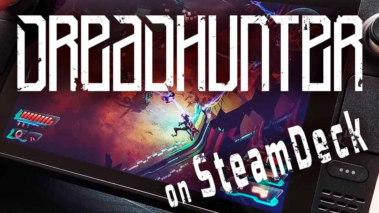 Dreadhunter looks promising on Steam Deck