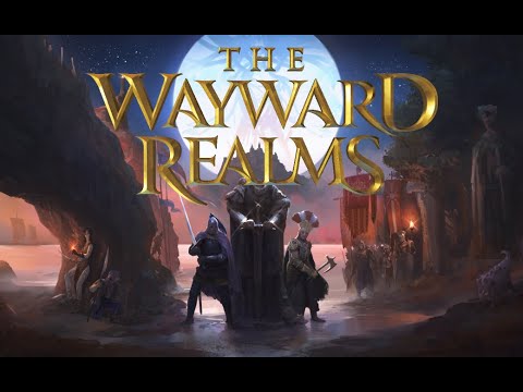 The Wayward Realms Teaser Trailer