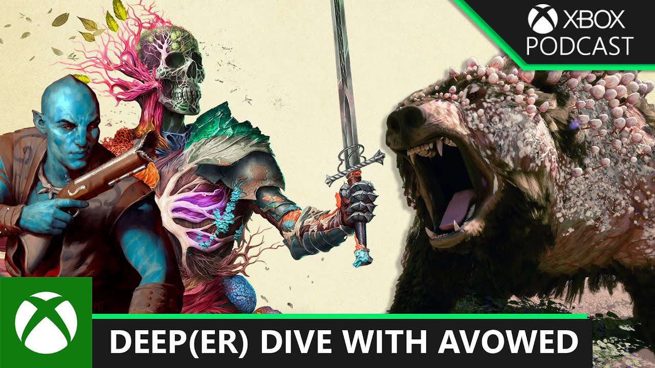 Avowed Extended Gameplay Breakdown with Obsidian | Official Xbox Podcast
