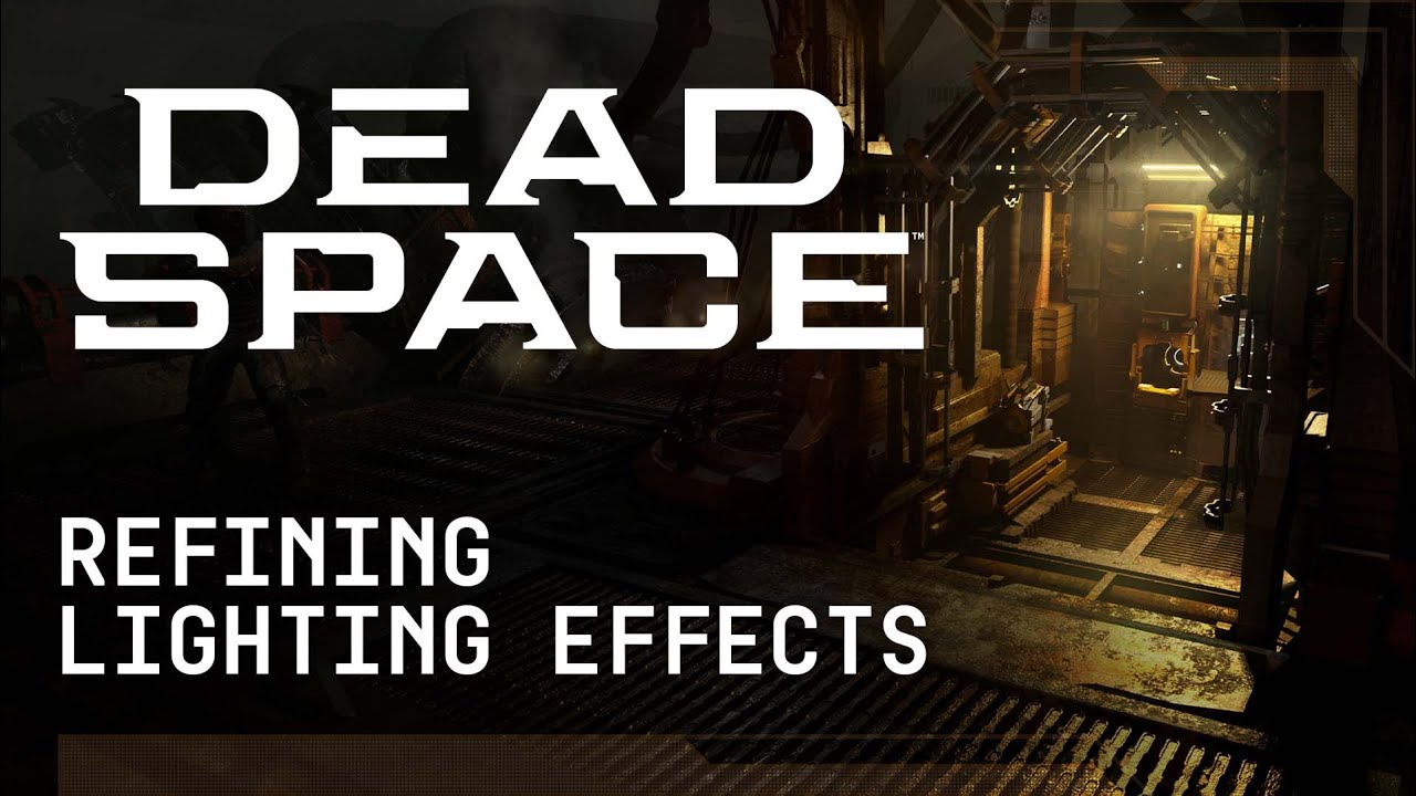 Dead Space | Refining Lighting Effects | Art Deep-Dive Part 4 (2022)