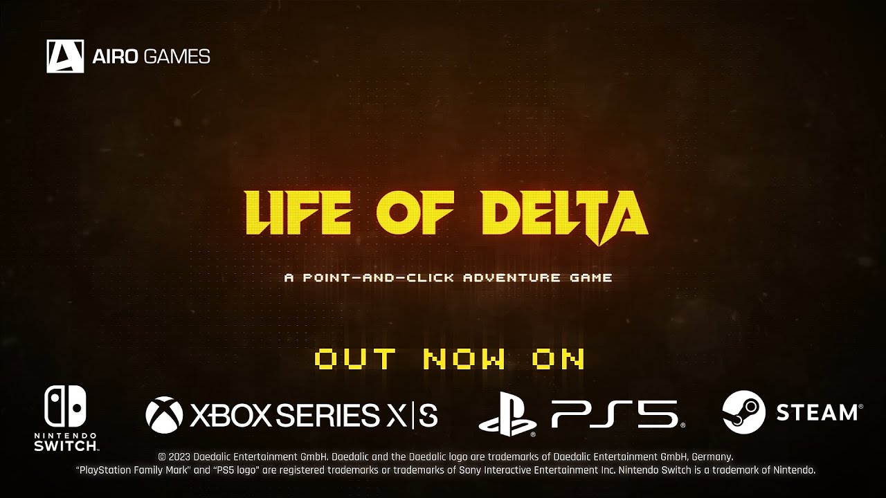 Life of Delta | OUT NOW on PlayStation and Xbox!