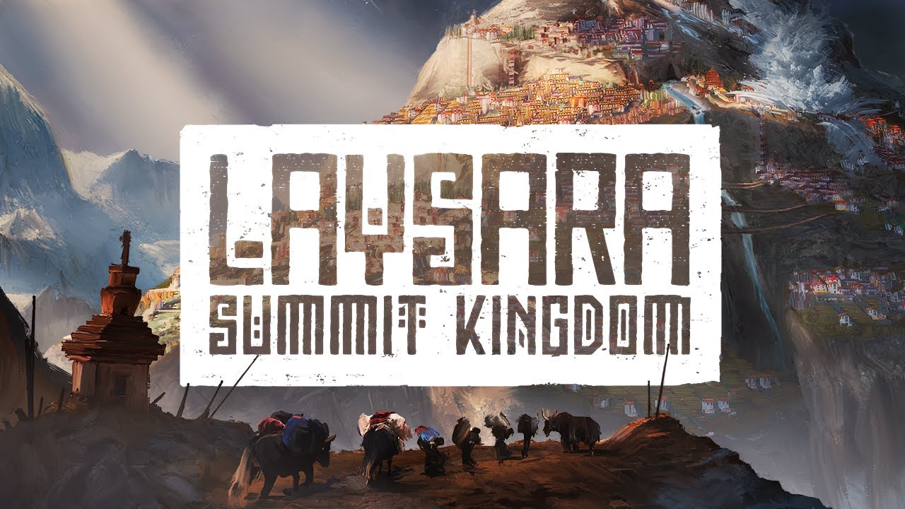 Laysara: Summit Kingdom ‒ Reveal Trailer