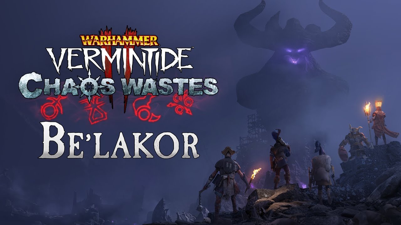 Warhammer: Vermintide 2 - Be’lakor | Official Trailer