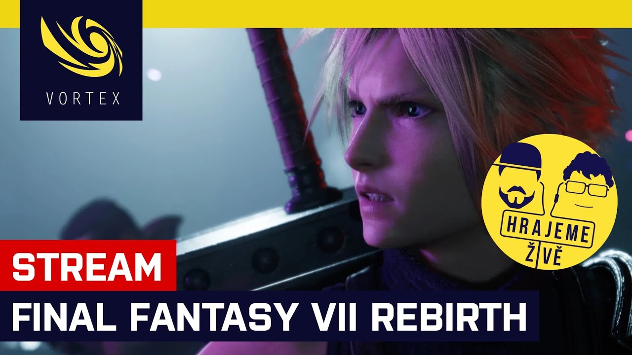 Hrajeme živě Final Fantasy VII Rebirth (demo). Podívejte se s námi na druhý díl remaku FFVII v akci