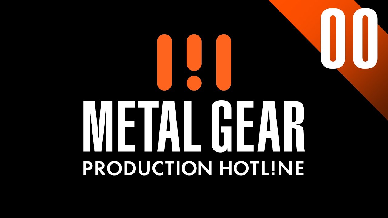 METAL GEAR - PRODUCTION HOTLINE プレ配信版 (メタルギア公式) | KONAMI