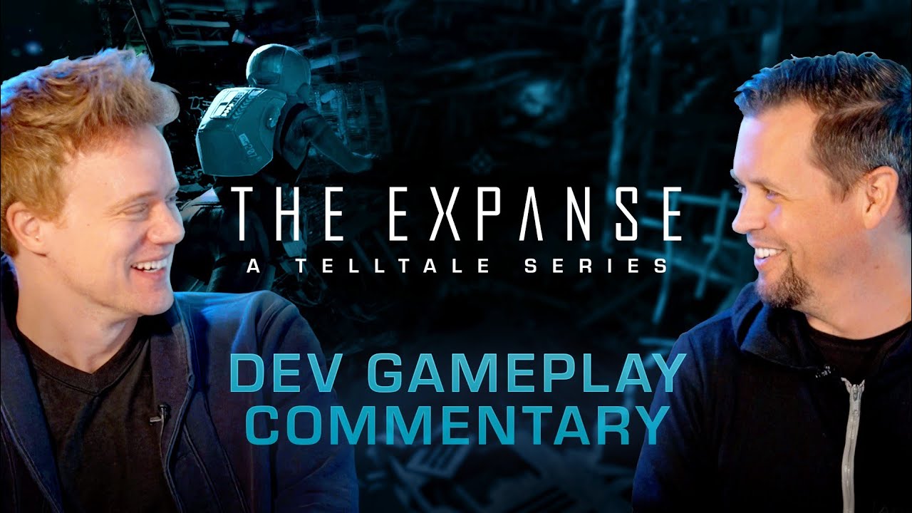 The Expanse: A Telltale Series Dev Gameplay Commentary