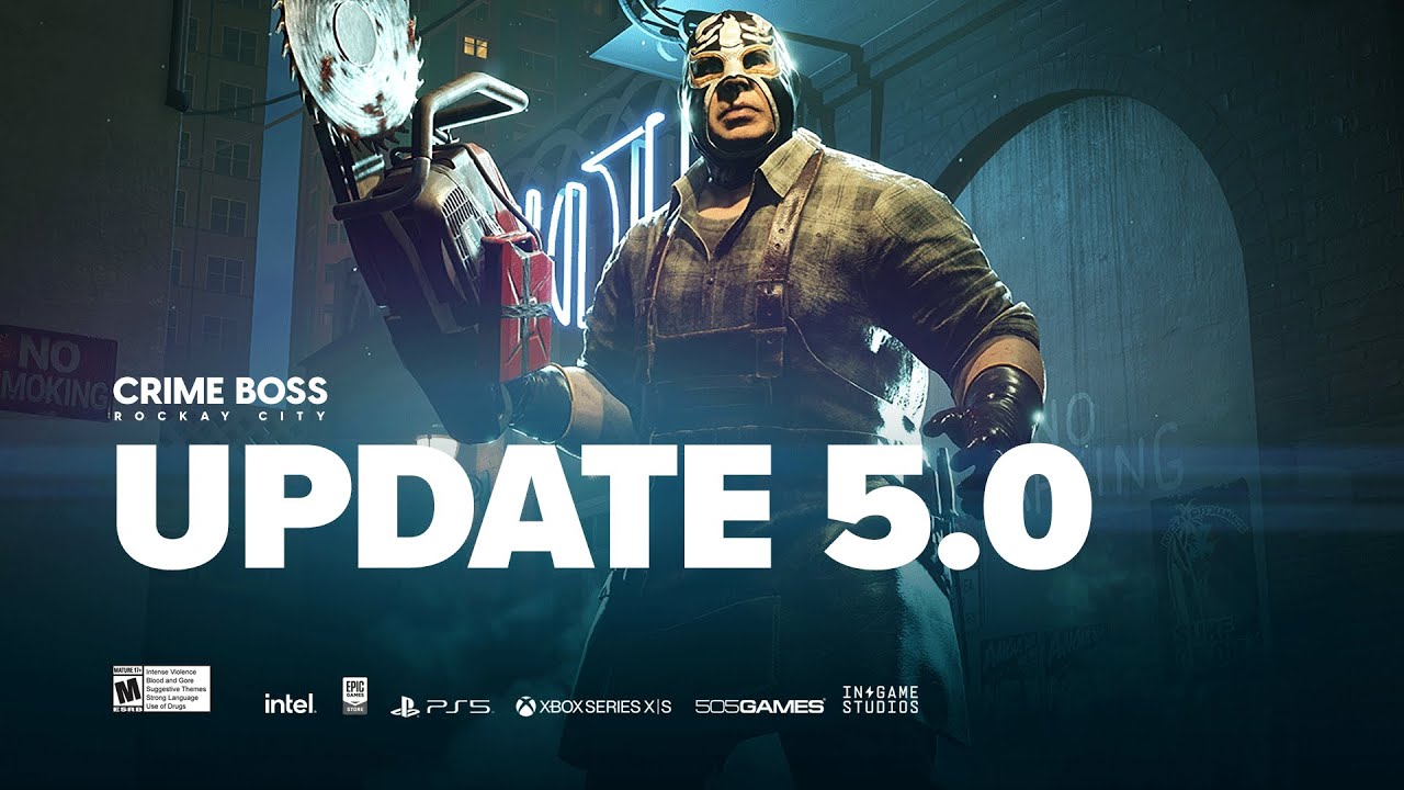 Crime Boss: Rockay City | Update 5.0 | ESRB M