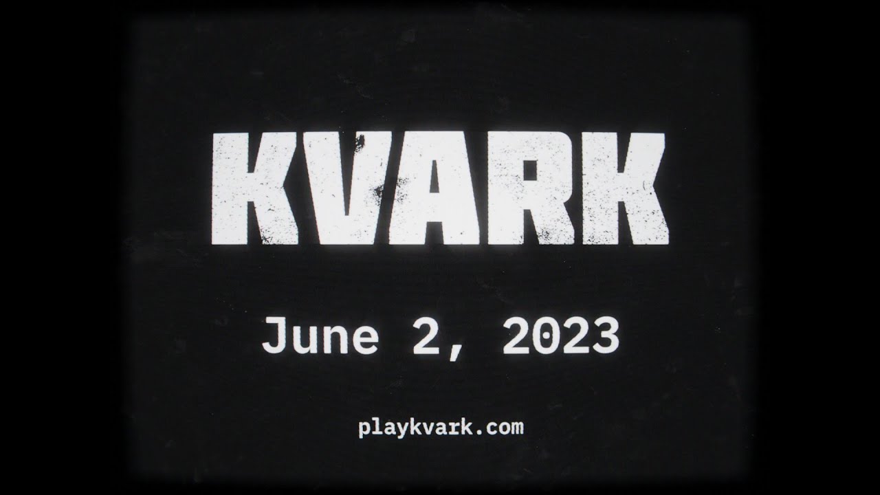 Kvark - Release Date Gameplay Trailer