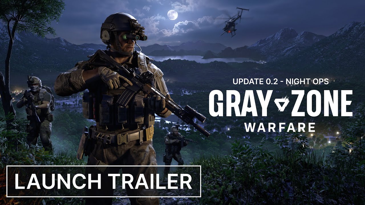 Gray Zone Warfare: Night Ops Launch Trailer