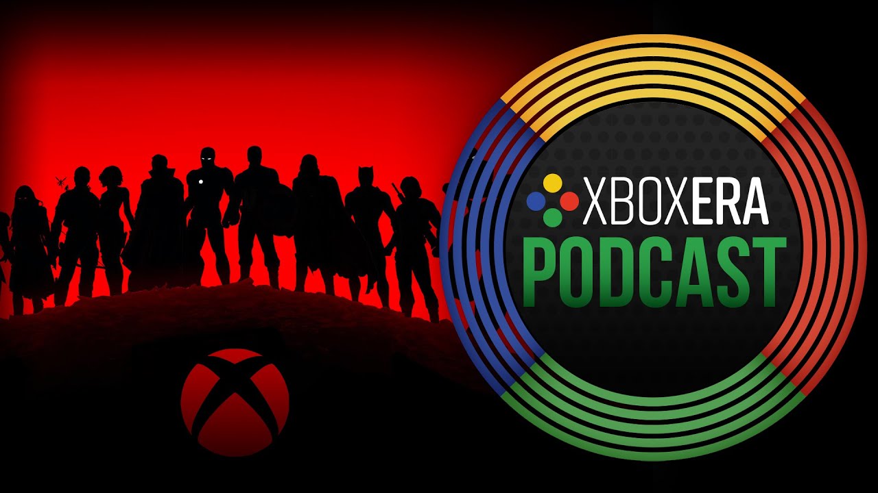 The XboxEra Podcast | LIVE | Episode 109 - "The Xbox Podcast Universe"