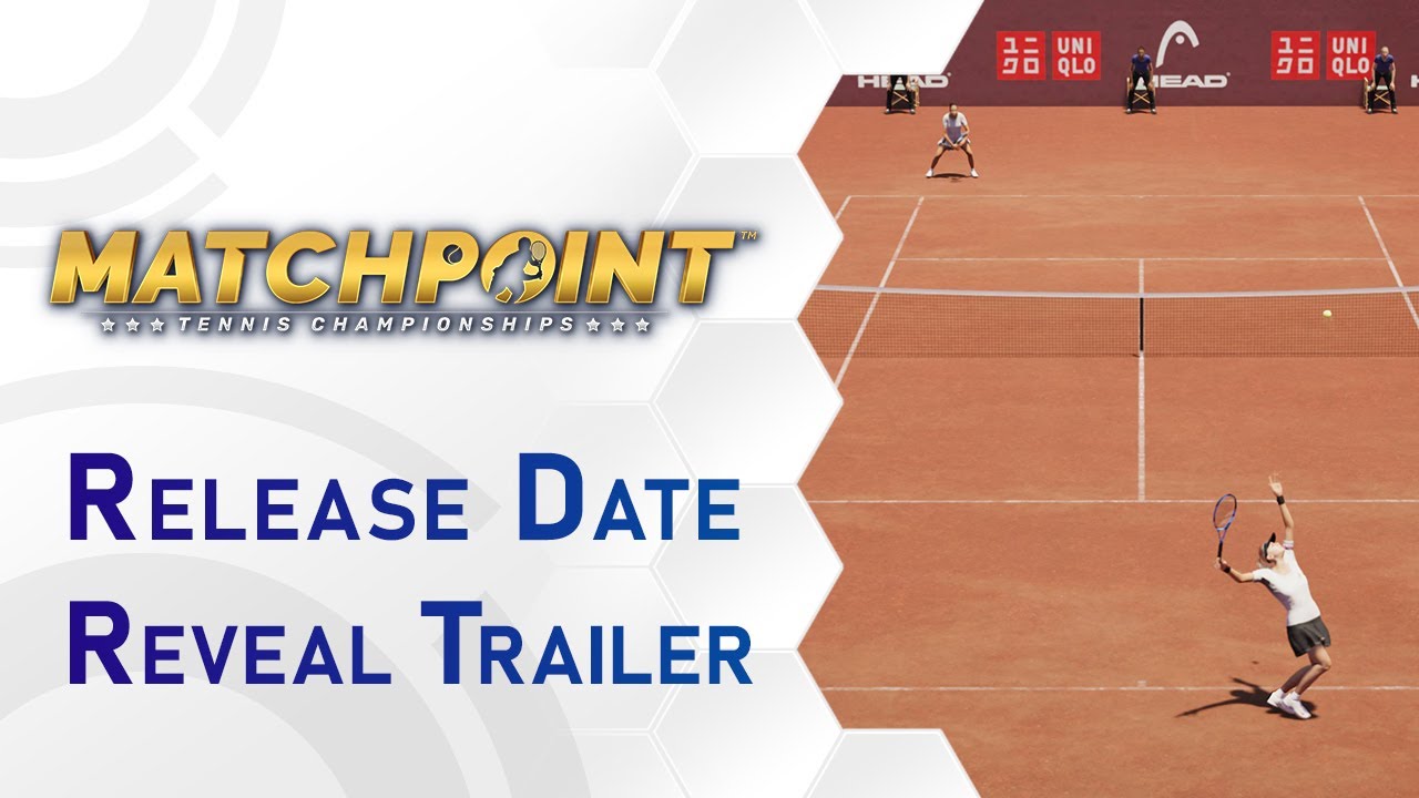MATCHPOINT - Tennis Championships | Release Date Reveal Trailer (US)