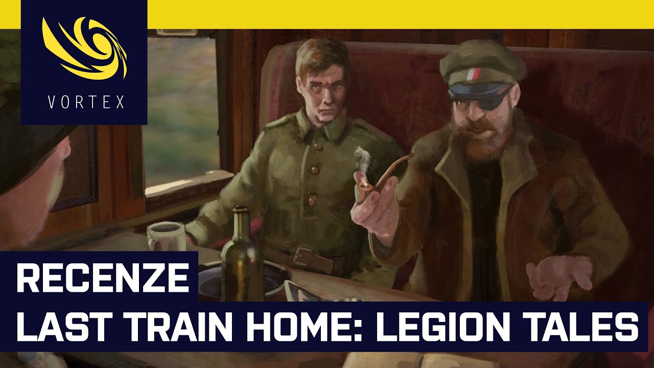 Recenze Last Train Home - Legion Tales. Vývojáři si skvěle pohráli s desítkou nových bojových misí