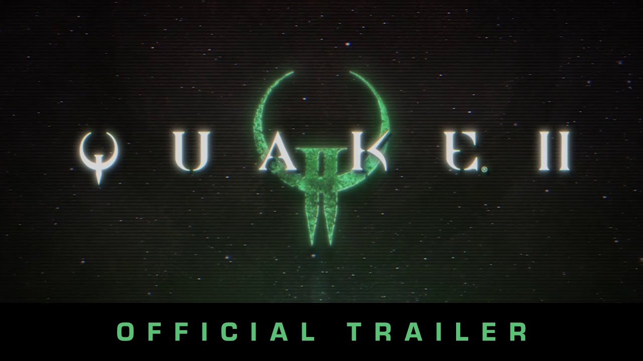Quake II - Official Trailer (2023)