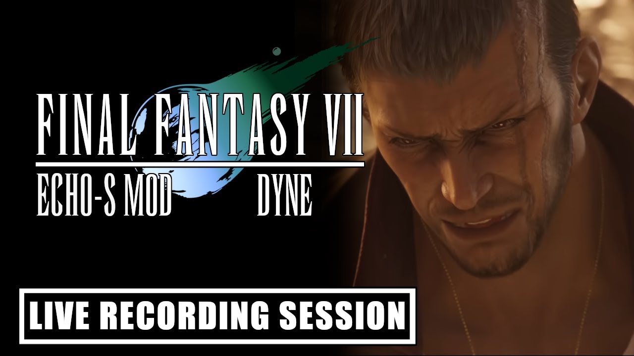 FF7 Echo-S voice Mod // Barret and Dyne live reading!