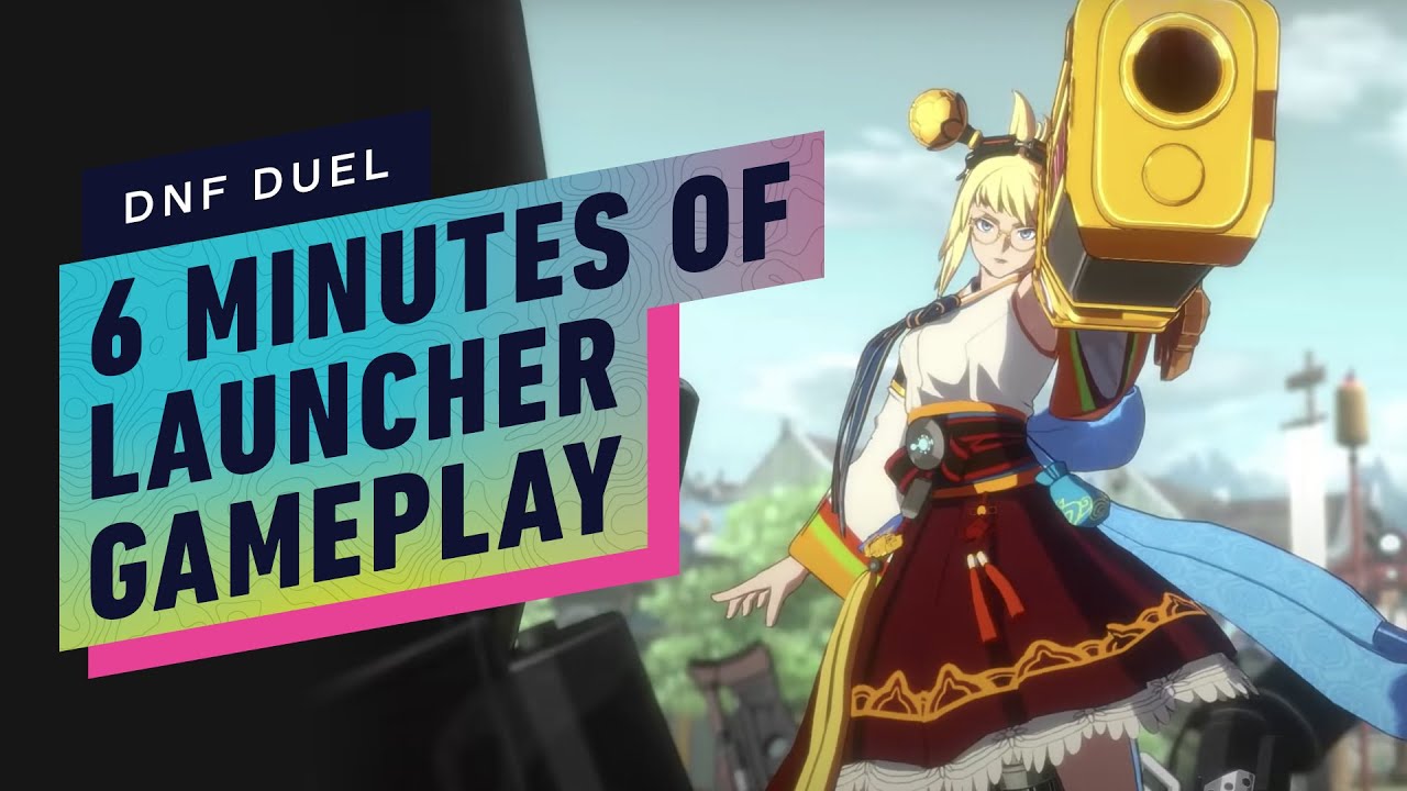 DNF Duel - 6 Minutes of Launcher Gameplay | Summer of Gaming 2022