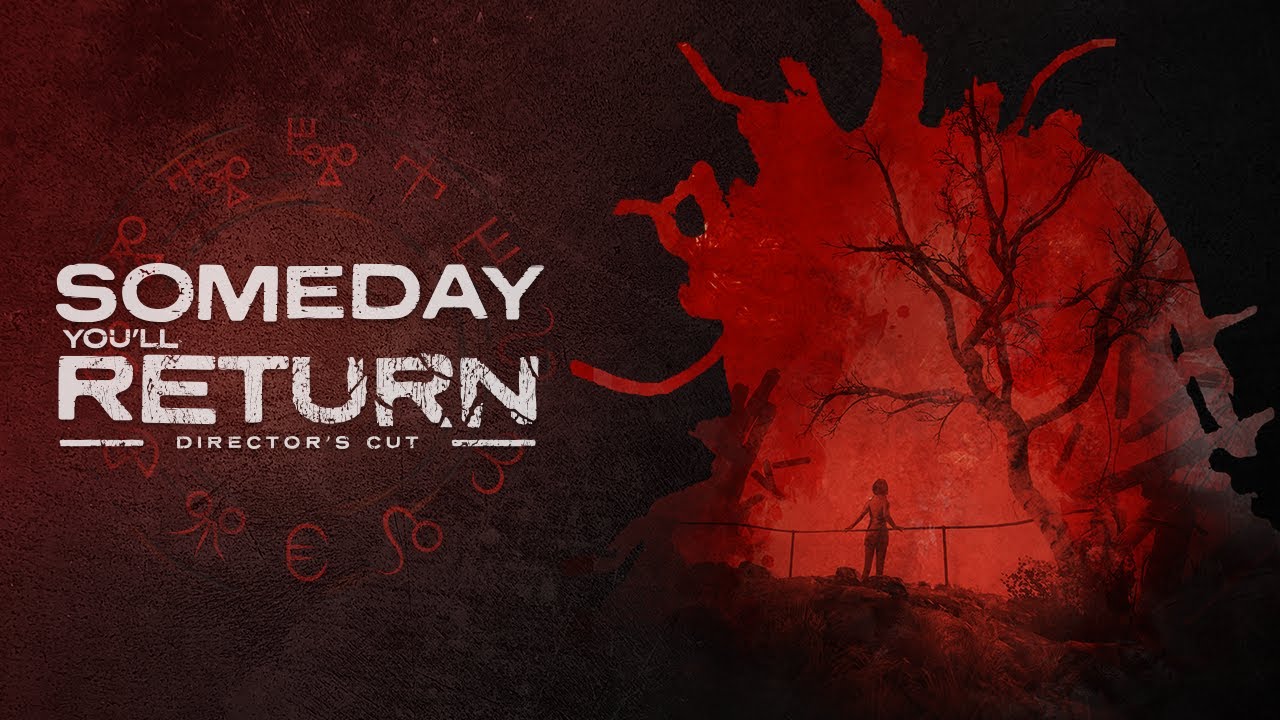 Someday You'll Return: Director's Cut - Official Trailer