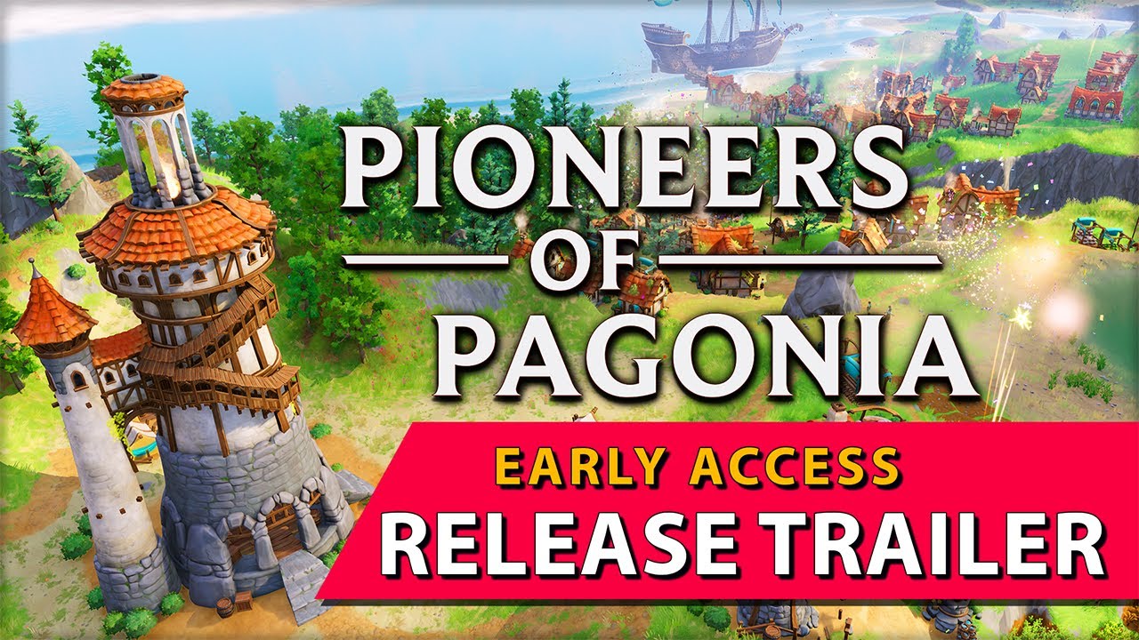 Pioneers of Pagonia: Early Access Release Trailer (English)