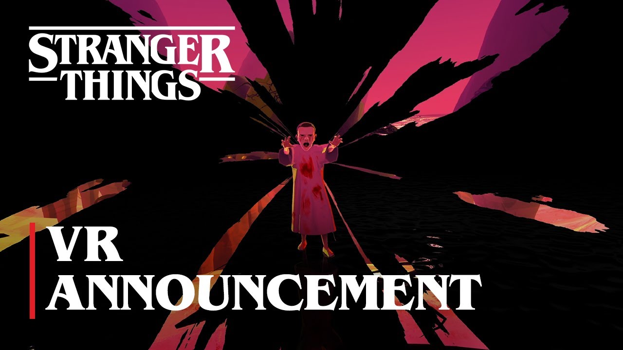 Stranger Things VR | Official Announcement | Netflix