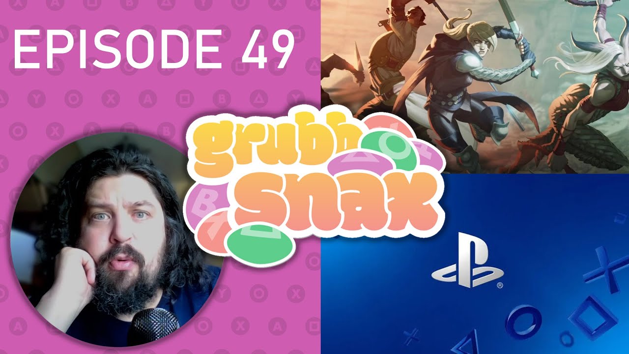 What to Expect from "Not E3" Season | GrubbSnax 49