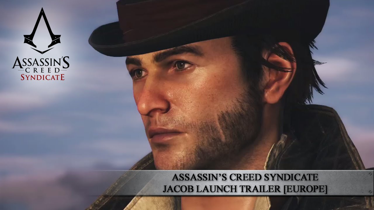 Assassin’s Creed Syndicate - Jacob Launch Trailer [EUROPE]