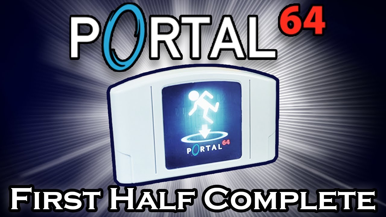 Portal 64: First Slice, is out of beta