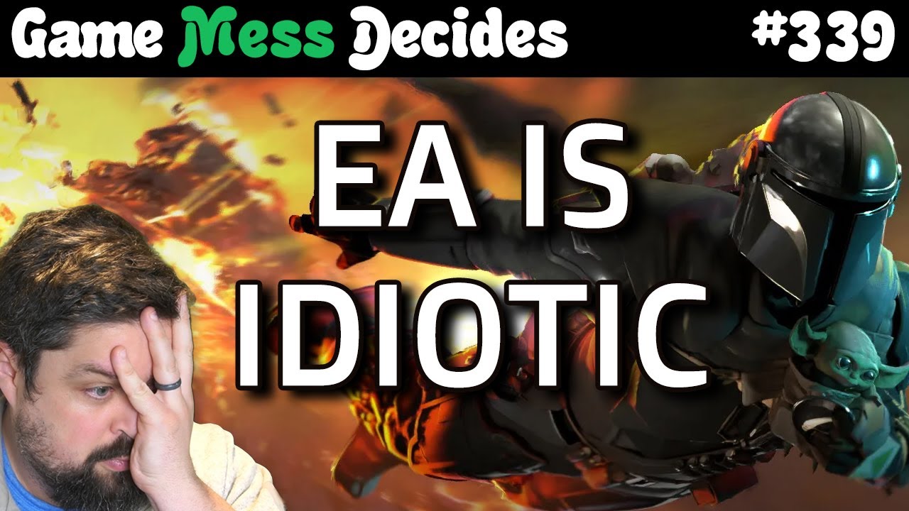 EA SUCKS AGAIN | Game Mess Decides 339