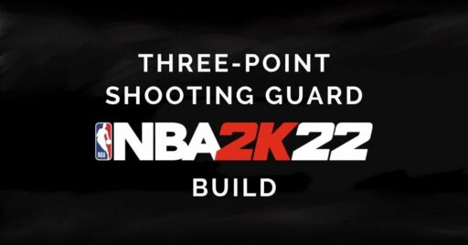 NBA 2K22: 최고의 플레이메이킹 3점 슈팅 가드를 구축하는 방법