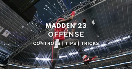 Madden 23 공격: 효과적으로 공격하는 방법, 상대 방어를 불태우는 컨트롤, 팁 및 트릭