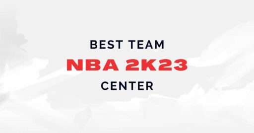 NBA 2K23: MyCareer에서 센터(C)로 활약할 최고의 팀