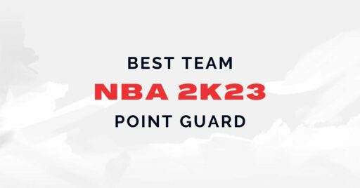 NBA 2K23: MyCareer에서 포인트 가드(PG)로 활약할 최고의 팀