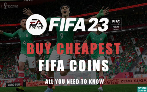 How to buy Cheapest FIFA Coins in FIFA 23? Complete Guide