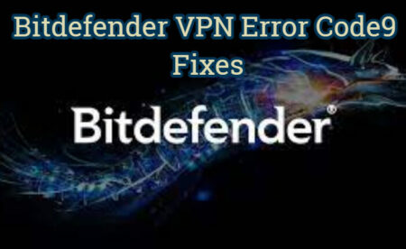 Bitdefender VPN 오류 코드 9 수정