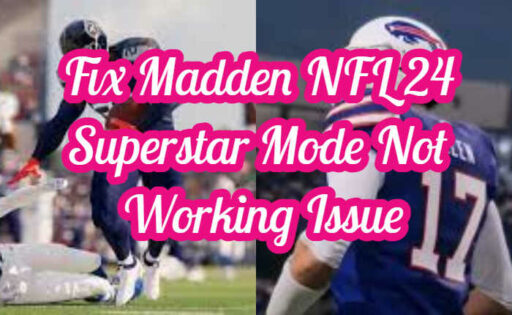 Madden NFL 24 슈퍼스타 모드가 작동하지 않는 문제 수정