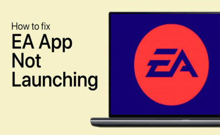 EA App Not Launching